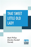 That Sweet Little Old Lady