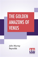 Golden Amazons Of Venus