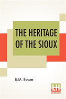 Heritage Of The Sioux