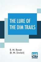 Lure Of The Dim Trails