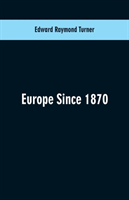 Europe Since 1870