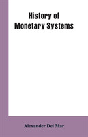 History of Monetary Systems