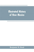 Illustrated History of New Mexico