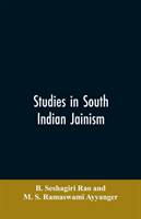 Studies in South Indian Jainism