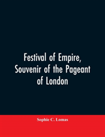 Festival of empire, Souvenir of the pageant of London