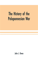 history of the Peloponnesian War; by Thucydides according to the text of L. Dindorf with notes for the use of colleges