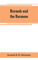 Burmah and the Burmese