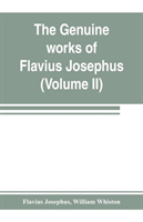 genuine works of Flavius Josephus