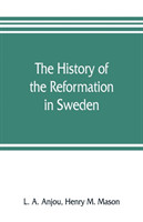 history of the Reformation in Sweden
