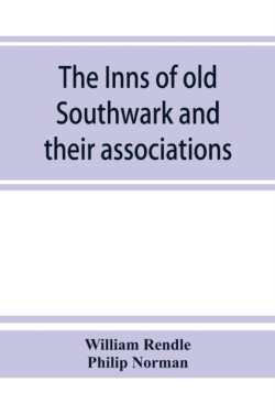 inns of old Southwark and their associations