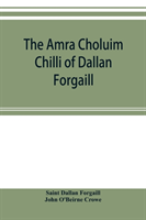 Amra Choluim Chilli of Dallan Forgaill