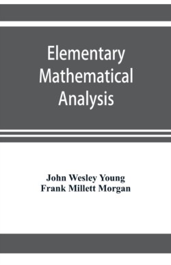 Elementary mathematical analysis