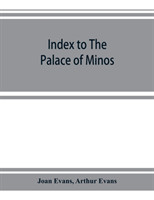 Index to The palace of Minos