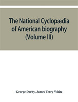 National cyclopædia of American biography