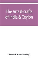 arts & crafts of India & Ceylon