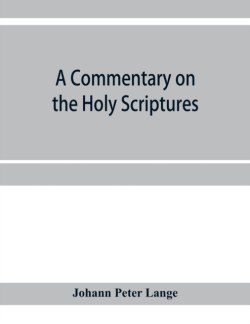 commentary on the Holy Scriptures