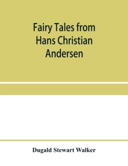 Fairy tales from Hans Christian Andersen