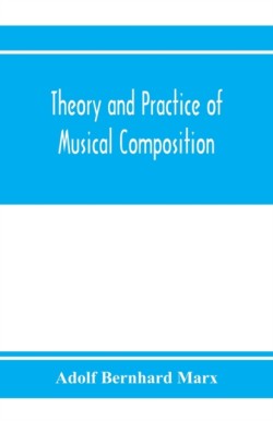 Theory and practice of musical composition