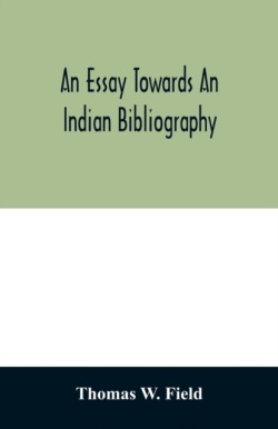 essay towards an Indian bibliography