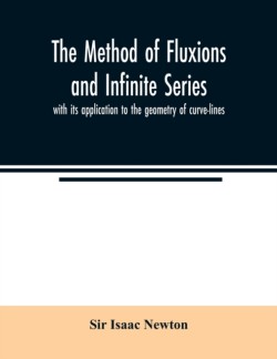 method of fluxions and infinite series