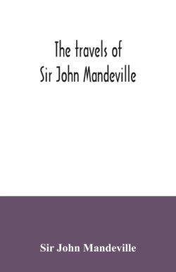 travels of Sir John Mandeville