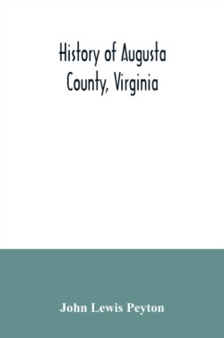 History of Augusta County, Virginia