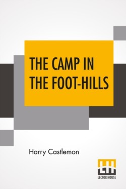 Camp In The Foot-Hills