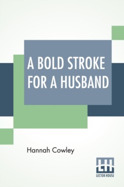 Bold Stroke For A Husband