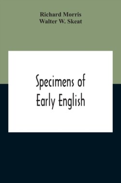 Specimens Of Early English