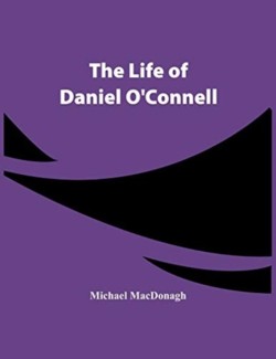 Life Of Daniel O'Connell