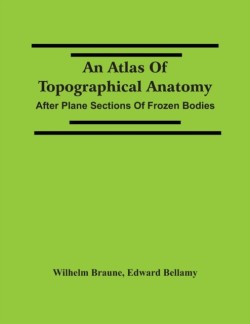 Atlas Of Topographical Anatomy