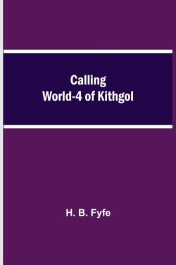 Calling World-4 of Kithgol
