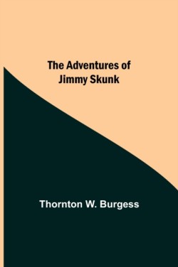 Adventures Of Jimmy Skunk