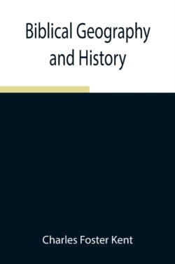 Biblical Geography And History