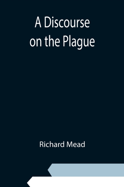 Discourse on the Plague