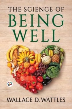 Science of Being Well