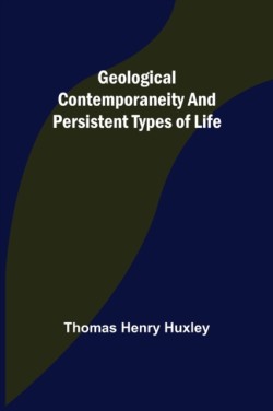 Geological Contemporaneity and Persistent Types of Life