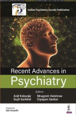 Recent Advances in Psychiatry