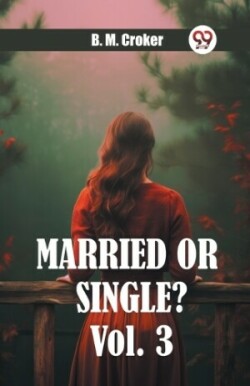 Married or single? Vol. 3