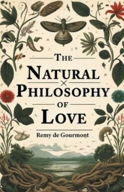 Natural Philosophy Of Love