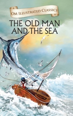 Old Man and Sea-Om Illustrated Classics