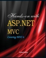 Hands on with ASP.Net MVC - Covering MVC 6