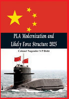 PLA Modernisation and Likely Force Structure 2025