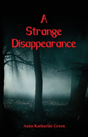 Strange Disappearance