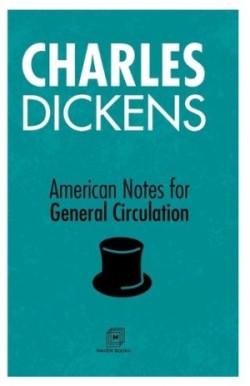 American Notes for General Circulation