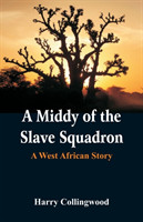 Middy of the Slave Squadron