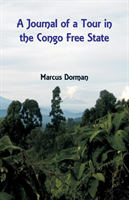 Journal of a Tour in the Congo Free State