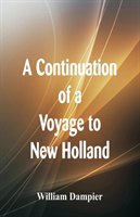 Continuation of a Voyage to New Holland