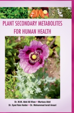 Plant Secondary Metabolites for Human Health