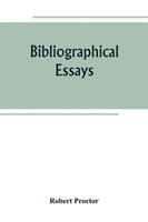 Bibliographical essays